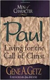 Paul: Living for the Call of Christ - Men of Character